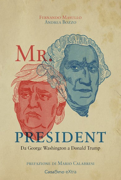 Mr. President – Casa Sirio